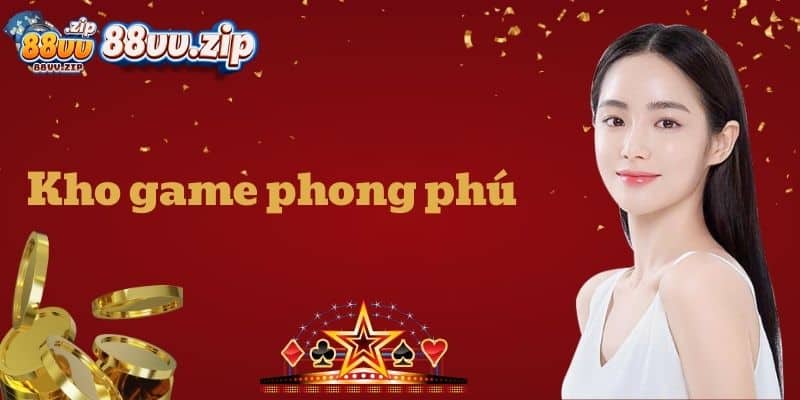 Kho game phong phú